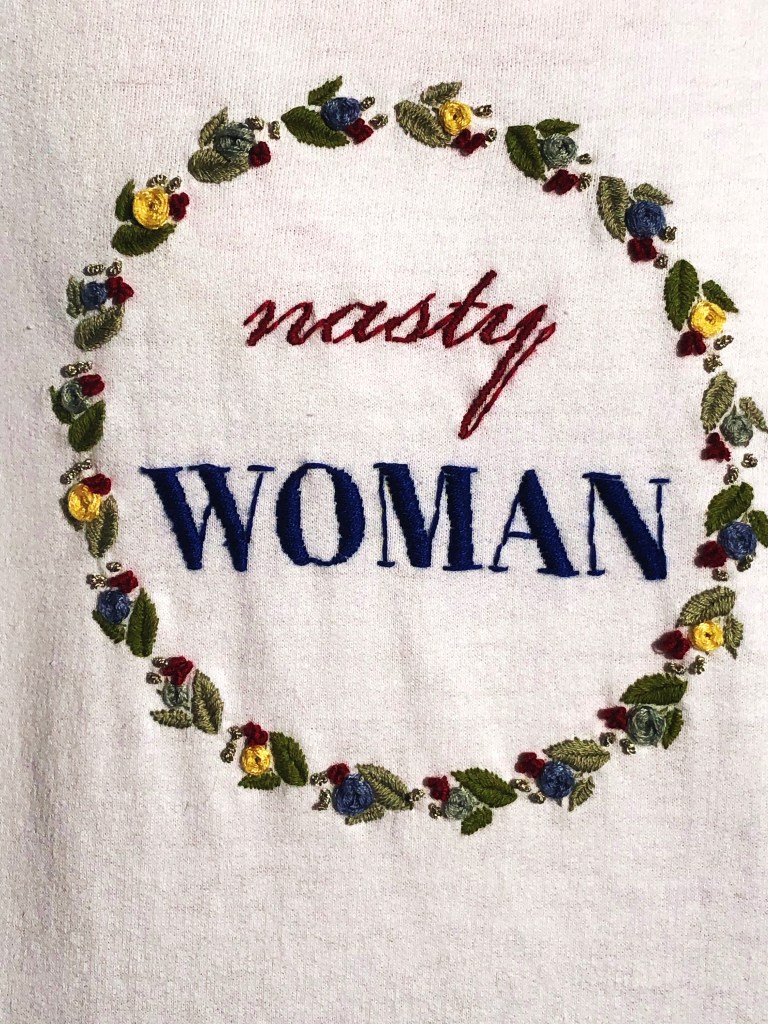 Hand Embroidered Sweatshirt - Nasty Woman